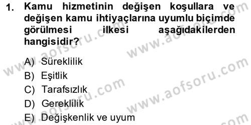 Kamu Mali Yönetimi Dersi 2014 - 2015 Yılı (Final) Dönem Sonu Sınav Soruları 1. Soru