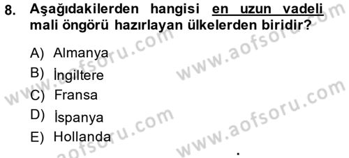 Kamu Mali Yönetimi Dersi 2014 - 2015 Yılı (Final) Dönem Sonu Sınav Soruları 8. Soru