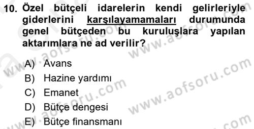 Kamu Mali Yönetimi Dersi 2015 - 2016 Yılı (Vize) Ara Sınav Soruları 10. Soru