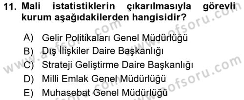 Kamu Mali Yönetimi Dersi 2015 - 2016 Yılı (Vize) Ara Sınav Soruları 11. Soru