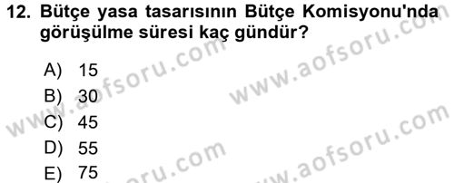 Kamu Mali Yönetimi Dersi 2015 - 2016 Yılı (Vize) Ara Sınavı 12. Soru