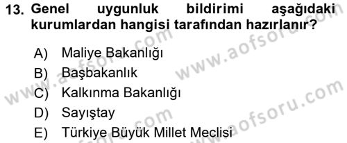 Kamu Mali Yönetimi Dersi 2015 - 2016 Yılı (Vize) Ara Sınav Soruları 13. Soru