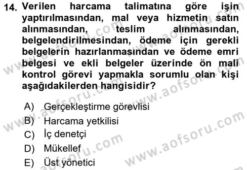 Kamu Mali Yönetimi Dersi 2015 - 2016 Yılı (Vize) Ara Sınav Soruları 14. Soru