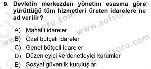 Kamu Mali Yönetimi Dersi 2015 - 2016 Yılı (Vize) Ara Sınav Soruları 9. Soru