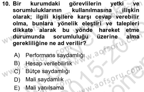 Kamu Mali Yönetimi Dersi 2015 - 2016 Yılı (Final) Dönem Sonu Sınav Soruları 10. Soru
