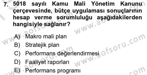 Kamu Mali Yönetimi Dersi 2015 - 2016 Yılı (Final) Dönem Sonu Sınav Soruları 7. Soru
