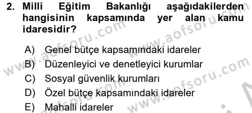 Kamu Mali Yönetimi Dersi 2016 - 2017 Yılı 3 Ders Sınav Soruları 2. Soru