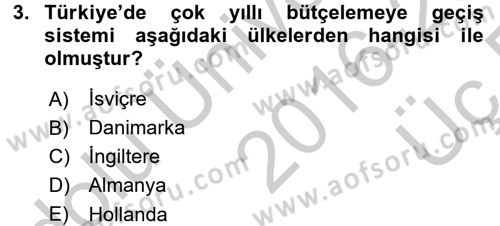 Kamu Mali Yönetimi Dersi 2016 - 2017 Yılı 3 Ders Sınavı 3. Soru