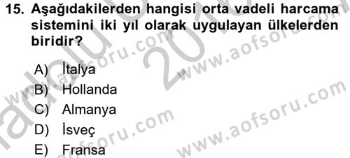 Kamu Mali Yönetimi Dersi 2016 - 2017 Yılı (Vize) Ara Sınavı 15. Soru