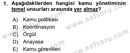 Kamu Mali Yönetimi Dersi 2016 - 2017 Yılı (Final) Dönem Sonu Sınav Soruları 1. Soru