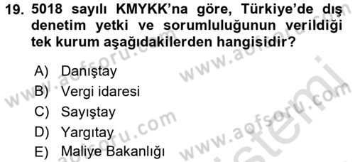 Kamu Mali Yönetimi Dersi 2016 - 2017 Yılı (Final) Dönem Sonu Sınav Soruları 19. Soru