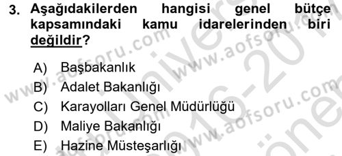 Kamu Mali Yönetimi Dersi 2016 - 2017 Yılı (Final) Dönem Sonu Sınav Soruları 3. Soru