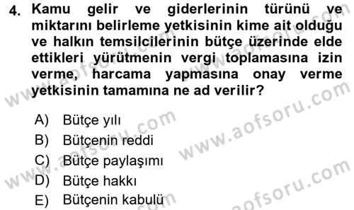 Kamu Mali Yönetimi Dersi 2016 - 2017 Yılı (Final) Dönem Sonu Sınav Soruları 4. Soru