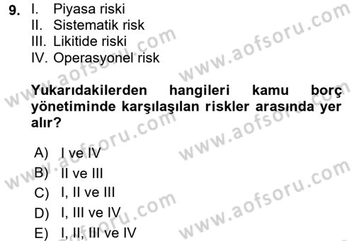 Kamu Mali Yönetimi Dersi 2017 - 2018 Yılı 3 Ders Sınavı 9. Soru