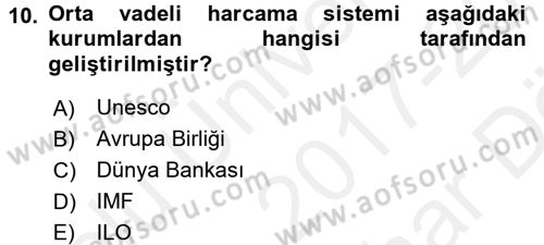 Kamu Mali Yönetimi Dersi 2017 - 2018 Yılı (Vize) Ara Sınav Soruları 10. Soru