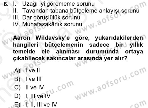 Kamu Mali Yönetimi Dersi 2017 - 2018 Yılı (Vize) Ara Sınav Soruları 6. Soru