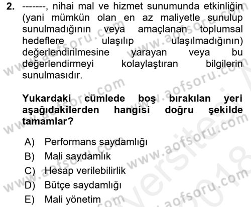 Kamu Mali Yönetimi Dersi 2017 - 2018 Yılı (Final) Dönem Sonu Sınav Soruları 2. Soru