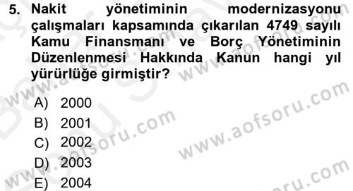 Kamu Mali Yönetimi Dersi 2017 - 2018 Yılı (Final) Dönem Sonu Sınav Soruları 5. Soru