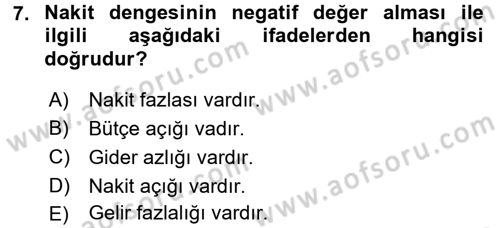 Kamu Mali Yönetimi Dersi 2017 - 2018 Yılı (Final) Dönem Sonu Sınavı 7. Soru