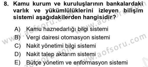 Kamu Mali Yönetimi Dersi 2017 - 2018 Yılı (Final) Dönem Sonu Sınav Soruları 8. Soru