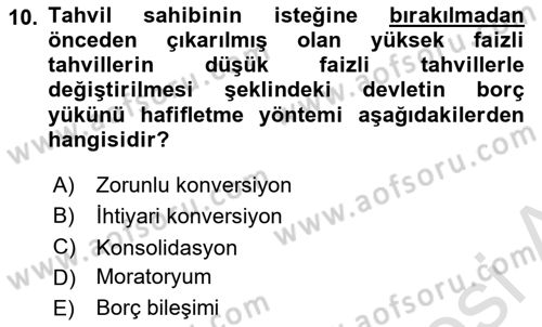 Kamu Mali Yönetimi Dersi 2018 - 2019 Yılı 3 Ders Sınav Soruları 10. Soru