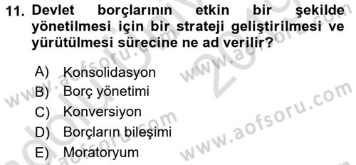 Kamu Mali Yönetimi Dersi 2018 - 2019 Yılı 3 Ders Sınav Soruları 11. Soru