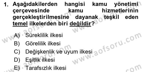 Kamu Mali Yönetimi Dersi 2018 - 2019 Yılı (Vize) Ara Sınav Soruları 1. Soru