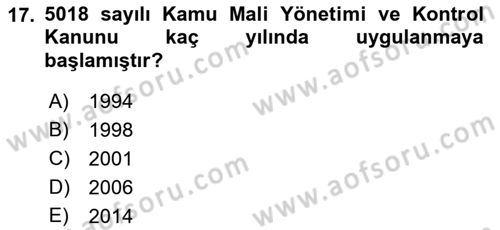 Kamu Mali Yönetimi Dersi 2018 - 2019 Yılı (Vize) Ara Sınav Soruları 17. Soru