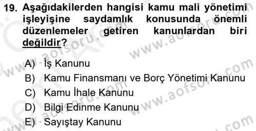 Kamu Mali Yönetimi Dersi 2018 - 2019 Yılı (Vize) Ara Sınav Soruları 19. Soru