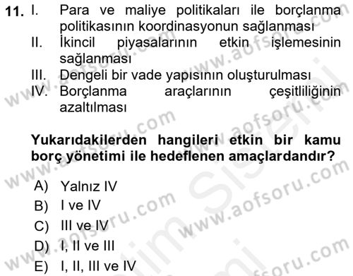 Kamu Mali Yönetimi Dersi 2018 - 2019 Yılı (Final) Dönem Sonu Sınav Soruları 11. Soru