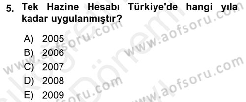 Kamu Mali Yönetimi Dersi 2018 - 2019 Yılı (Final) Dönem Sonu Sınav Soruları 5. Soru