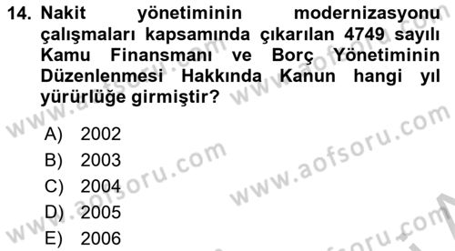 Kamu Mali Yönetimi Dersi 2018 - 2019 Yılı Yaz Okulu Sınavı 14. Soru