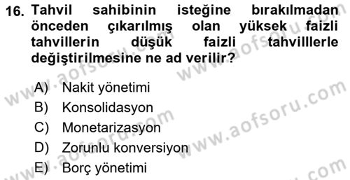 Kamu Mali Yönetimi Dersi 2018 - 2019 Yılı Yaz Okulu Sınavı 16. Soru