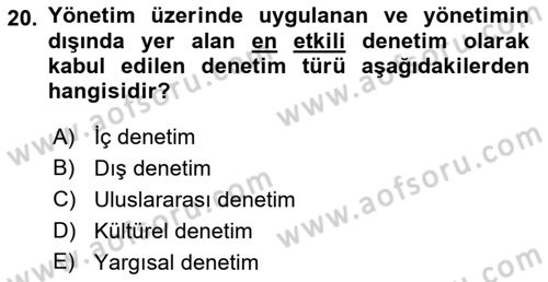 Kamu Mali Yönetimi Dersi 2018 - 2019 Yılı Yaz Okulu Sınavı 20. Soru