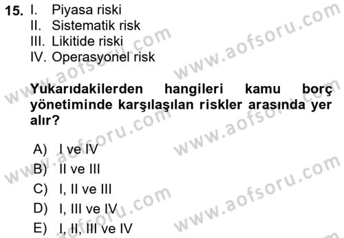 Kamu Mali Yönetimi Dersi 2020 - 2021 Yılı Yaz Okulu Sınav Soruları 15. Soru