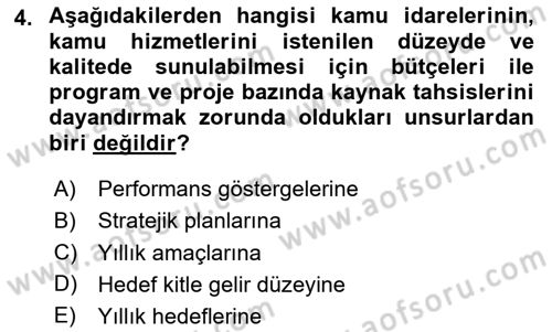 Kamu Mali Yönetimi Dersi 2020 - 2021 Yılı Yaz Okulu Sınav Soruları 4. Soru
