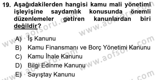 Kamu Mali Yönetimi Dersi 2021 - 2022 Yılı (Vize) Ara Sınav Soruları 19. Soru