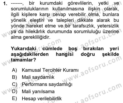 Kamu Mali Yönetimi Dersi 2021 - 2022 Yılı (Final) Dönem Sonu Sınav Soruları 1. Soru