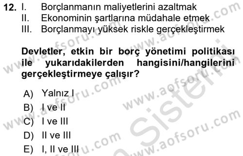 Kamu Mali Yönetimi Dersi 2021 - 2022 Yılı (Final) Dönem Sonu Sınav Soruları 12. Soru