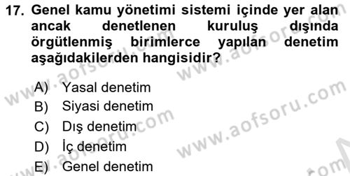 Kamu Mali Yönetimi Dersi 2021 - 2022 Yılı (Final) Dönem Sonu Sınav Soruları 17. Soru