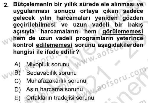 Kamu Mali Yönetimi Dersi 2021 - 2022 Yılı (Final) Dönem Sonu Sınav Soruları 2. Soru