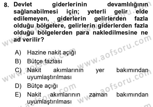 Kamu Mali Yönetimi Dersi 2021 - 2022 Yılı (Final) Dönem Sonu Sınav Soruları 8. Soru