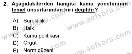 Kamu Mali Yönetimi Dersi 2021 - 2022 Yılı Yaz Okulu Sınav Soruları 2. Soru