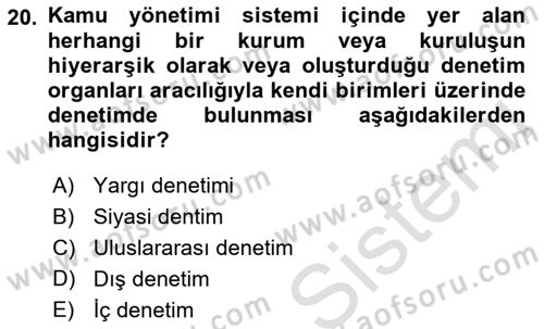 Kamu Mali Yönetimi Dersi 2021 - 2022 Yılı Yaz Okulu Sınav Soruları 20. Soru