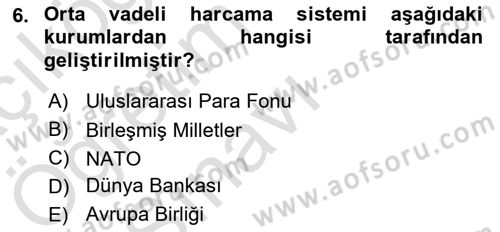 Kamu Mali Yönetimi Dersi 2021 - 2022 Yılı Yaz Okulu Sınav Soruları 6. Soru