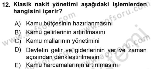 Kamu Mali Yönetimi Dersi 2022 - 2023 Yılı Yaz Okulu Sınav Soruları 12. Soru
