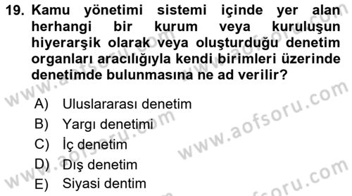 Kamu Mali Yönetimi Dersi 2022 - 2023 Yılı Yaz Okulu Sınav Soruları 19. Soru