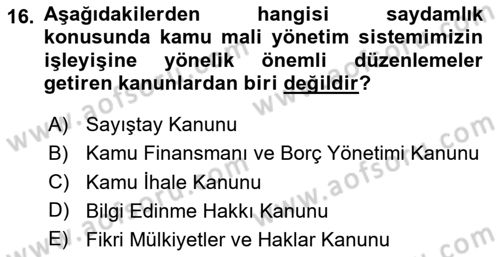 Kamu Mali Yönetimi Dersi 2023 - 2024 Yılı (Vize) Ara Sınav Soruları 16. Soru