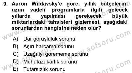 Kamu Mali Yönetimi Dersi 2023 - 2024 Yılı (Vize) Ara Sınavı 9. Soru