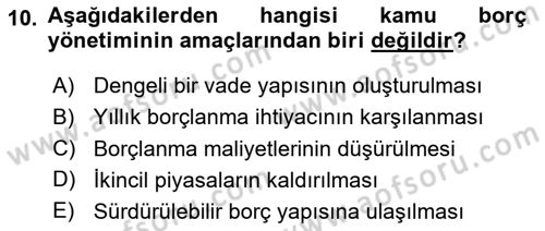 Kamu Mali Yönetimi Dersi 2023 - 2024 Yılı (Final) Dönem Sonu Sınav Soruları 10. Soru